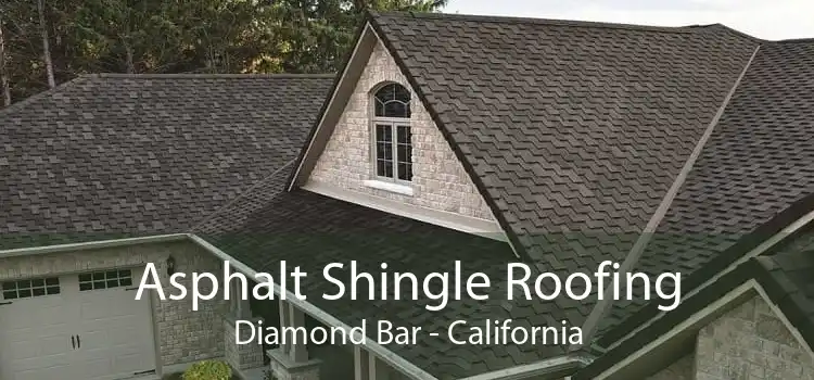 Asphalt Shingle Roofing Diamond Bar - California