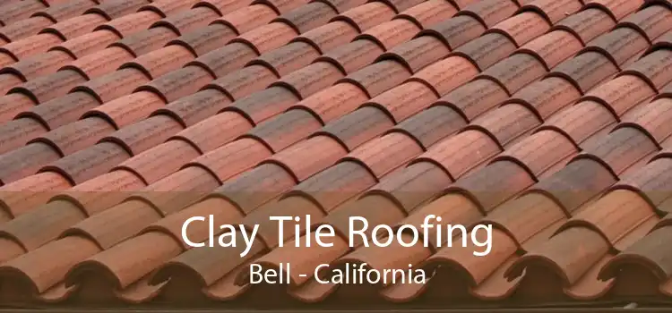 Clay Tile Roofing Bell - California