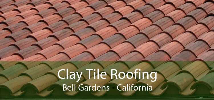 Clay Tile Roofing Bell Gardens - California