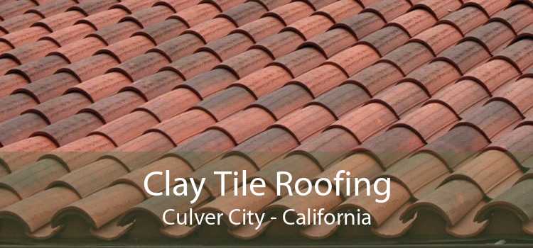 Clay Tile Roofing Culver City - California