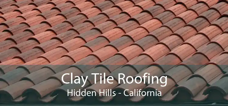 Clay Tile Roofing Hidden Hills - California