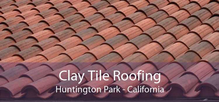 Clay Tile Roofing Huntington Park - California