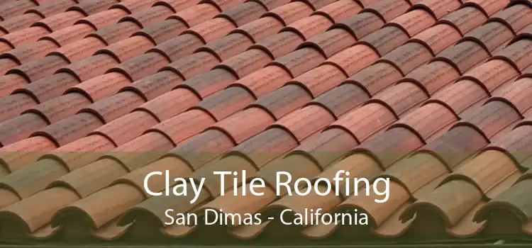 Clay Tile Roofing San Dimas - California
