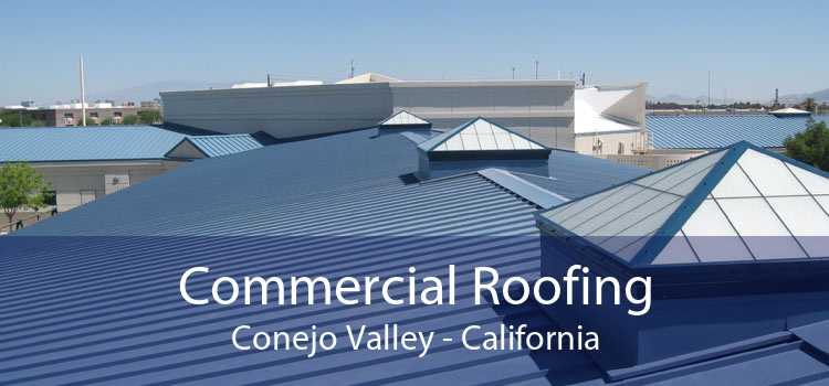 Commercial Roofing Conejo Valley - California