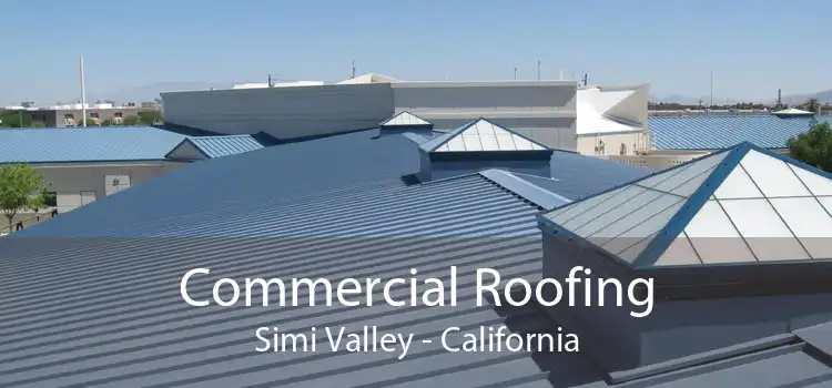 Commercial Roofing Simi Valley - California