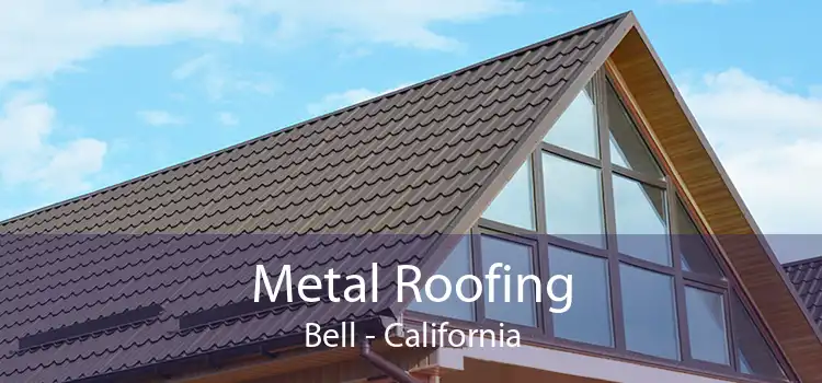 Metal Roofing Bell - California