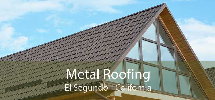 Metal Roofing El Segundo - California