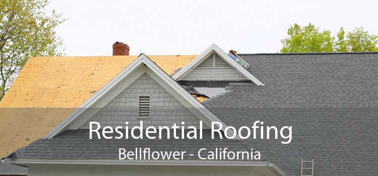 Residential Roofing Bellflower - California