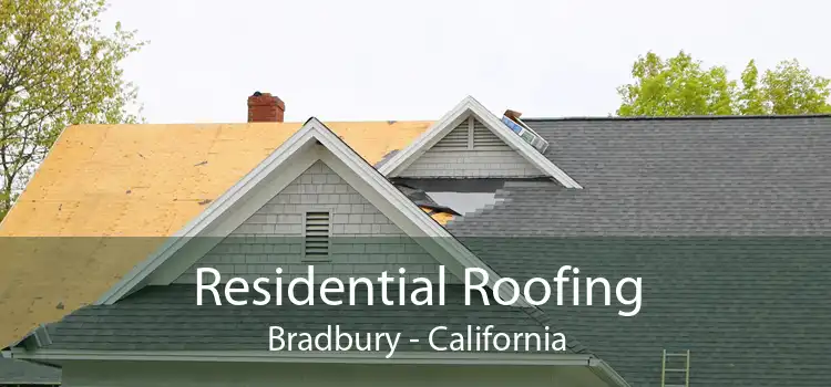 Residential Roofing Bradbury - California
