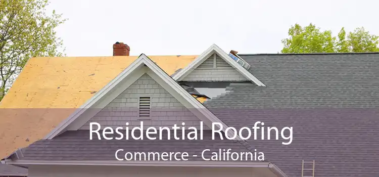 Residential Roofing Commerce - California