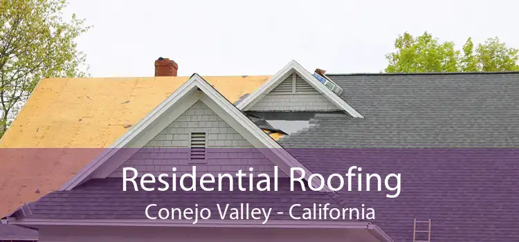 Residential Roofing Conejo Valley - California