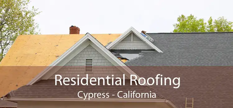 Residential Roofing Cypress - California