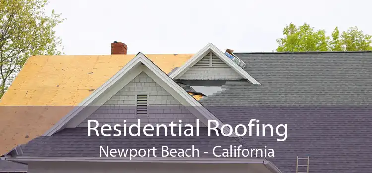 Residential Roofing Newport Beach - California