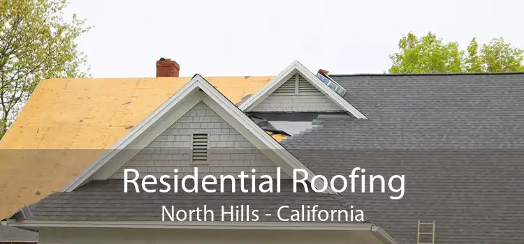 Residential Roofing North Hills - California