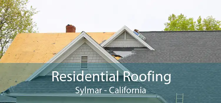 Residential Roofing Sylmar - California