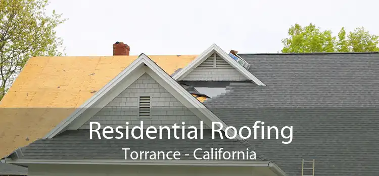 Residential Roofing Torrance - California