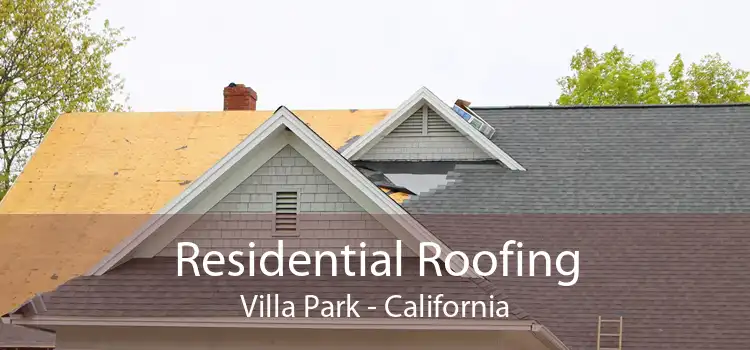 Residential Roofing Villa Park - California