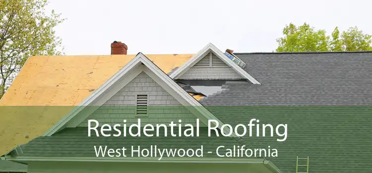 Residential Roofing West Hollywood - California