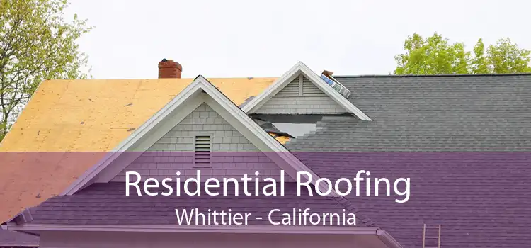 Residential Roofing Whittier - California