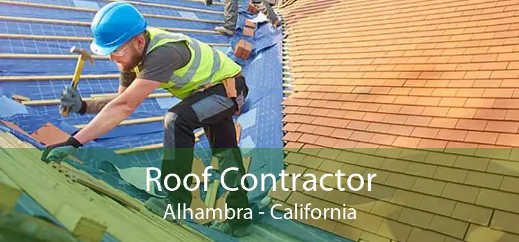Roof Contractor Alhambra - California