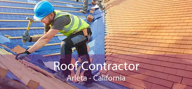 Roof Contractor Arleta - California