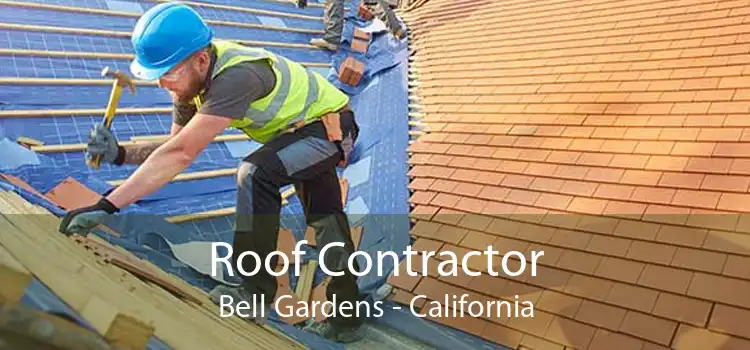 Roof Contractor Bell Gardens - California