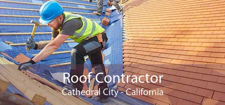Roof Contractor Cathedral City - California
