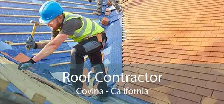 Roof Contractor Covina - California