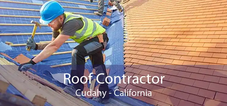 Roof Contractor Cudahy - California