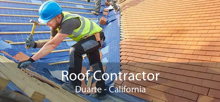 Roof Contractor Duarte - California