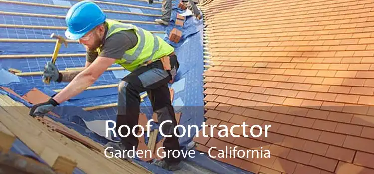 Roof Contractor Garden Grove - California