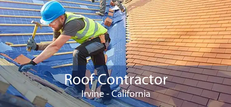 Roof Contractor Irvine - California