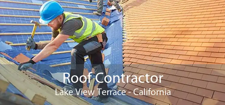 Roof Contractor Lake View Terrace - California