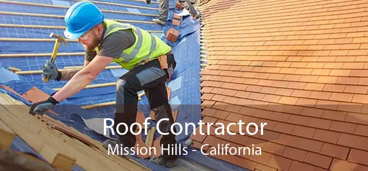 Roof Contractor Mission Hills - California