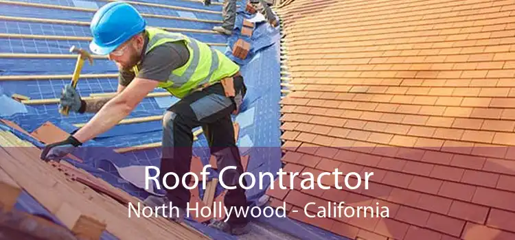 Roof Contractor North Hollywood - California