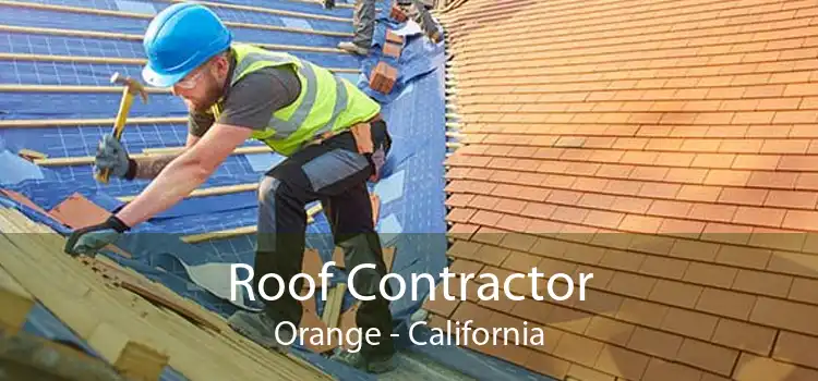 Roof Contractor Orange - California