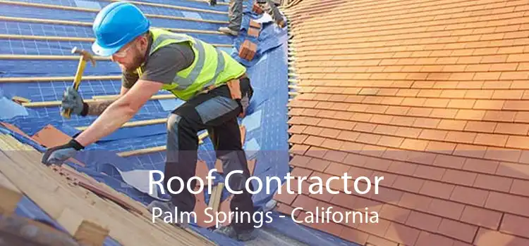 Roof Contractor Palm Springs - California