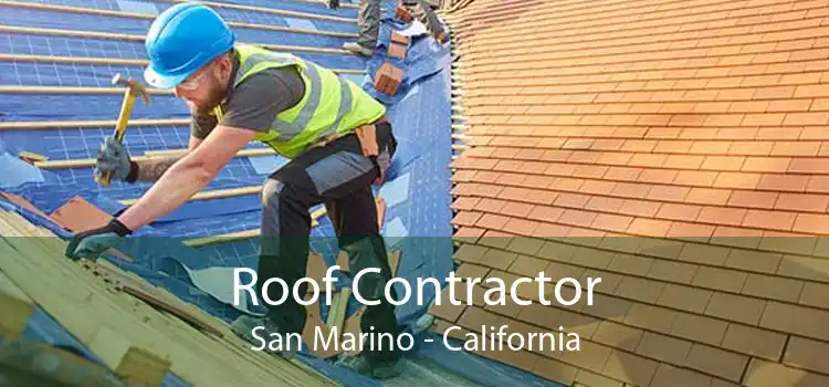 Roof Contractor San Marino - California