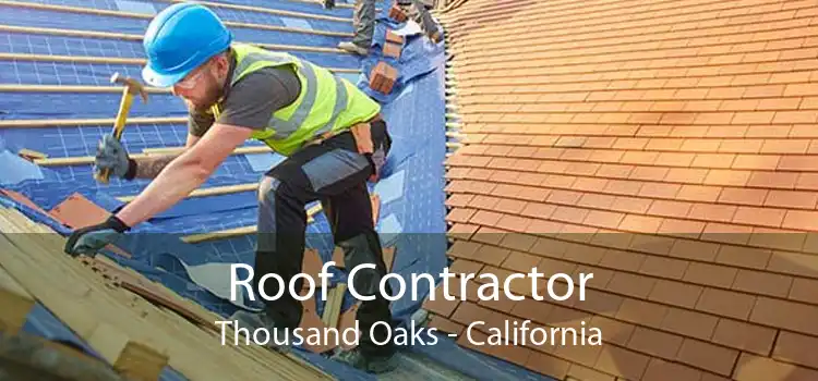 Roof Contractor Thousand Oaks - California