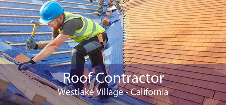 Roof Contractor Westlake Village - California