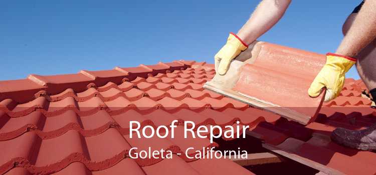 Roof Repair Goleta - California