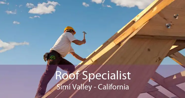 Roof Specialist Simi Valley - California