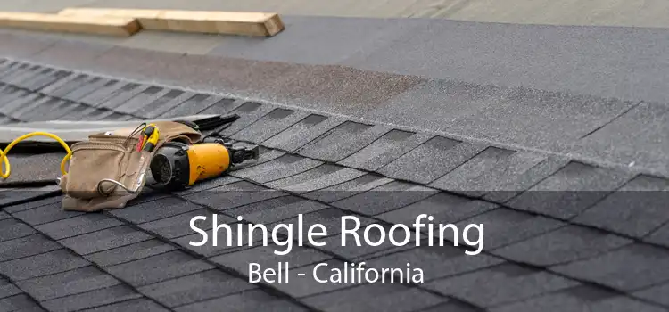 Shingle Roofing Bell - California