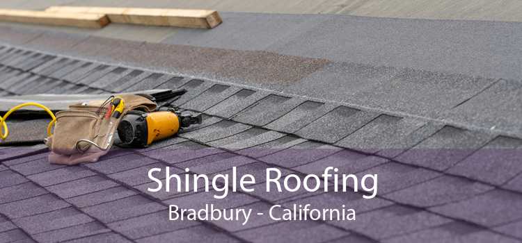 Shingle Roofing Bradbury - California