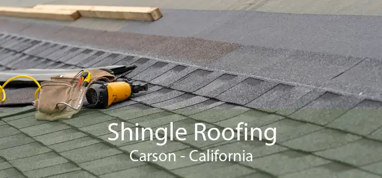 Shingle Roofing Carson - California