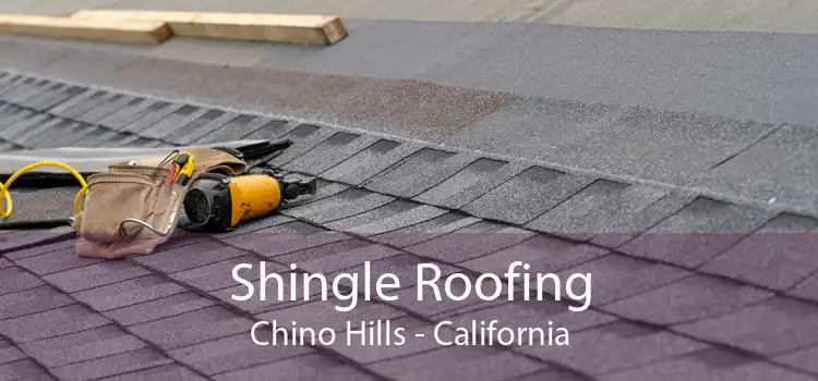 Shingle Roofing Chino Hills - California