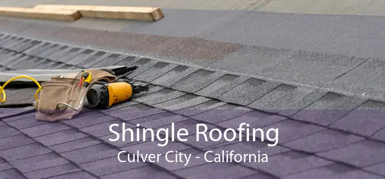 Shingle Roofing Culver City - California