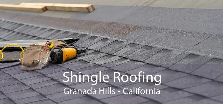 Shingle Roofing Granada Hills - California