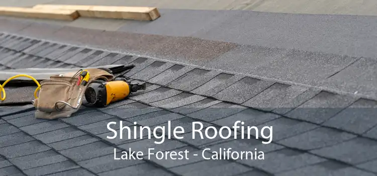 Shingle Roofing Lake Forest - California