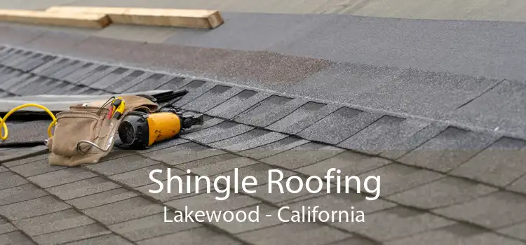 Shingle Roofing Lakewood - California